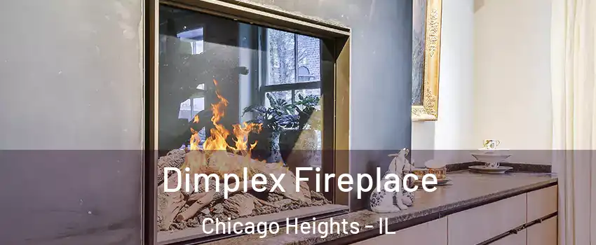  Dimplex Fireplace Chicago Heights - IL